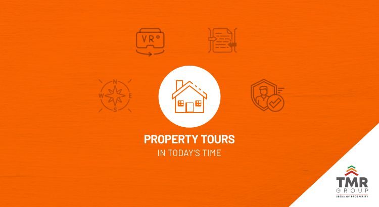 Property Tours in today’s time